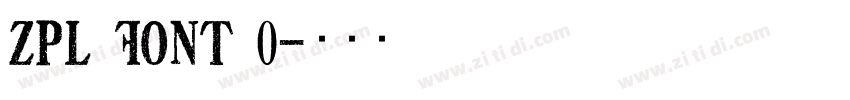 ZPL Font 0字体转换